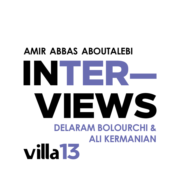 Amirabbas Aboutalebi interviews Ali Kermanian & Delaram Bolourchi